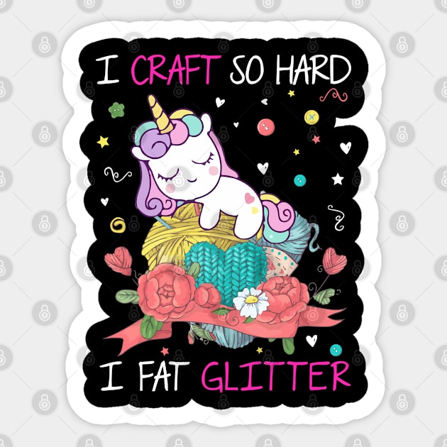 I craft so hard I fat glitter Sticker by little.tunny